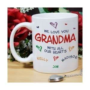 We Love You Grandma or any title personalized coffee mug  