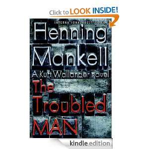 The Troubled Man Henning Mankell  Kindle Store
