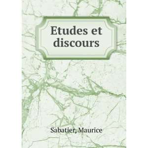  Etudes et discours Maurice Sabatier Books