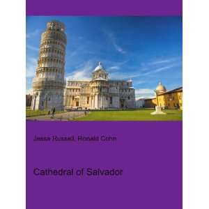  Cathedral of Salvador Ronald Cohn Jesse Russell Books