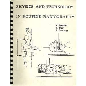  Physics and Technology in Routine Radiography Books