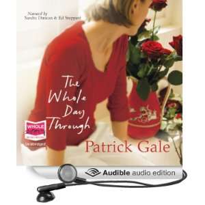  The Whole Day Through (Audible Audio Edition) Patrick Gale, Sandra 