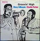 CHARLIE PARKER DIZZY GILLESPIE groovin high LP VG+ ES 1
