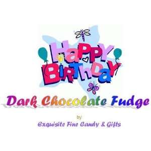Custom Labeled Gift Happy Birthday Dark Chocolate Fudge Box