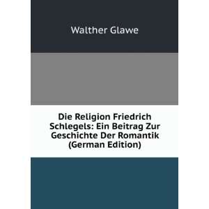   Zur Geschichte Der Romantik (German Edition) Walther Glawe Books