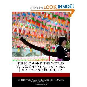   and the World Vol. 2 Christianity, Islam, Judaism, and Buddhism