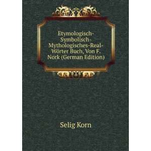   Buch, Von F. Nork (German Edition) (9785876690807) Korn Selig Books