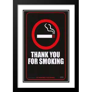  Thank You for Smoking 20x26 Framed and Double Matted Movie 