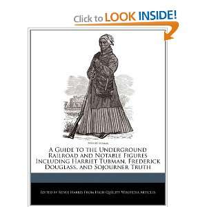   Douglass, and Sojourner Truth (9781241002312) Renee Harris Books