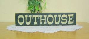Primitive OUTHOUSE wood sign block shelf sitter  