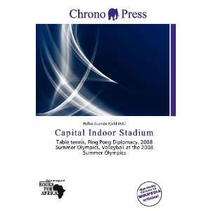   Capital Indoor Stadium (9786200525116) Pollux Évariste Kjeld Books