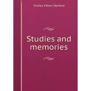  Studies and memories Charles Villiers Stanford Books
