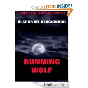  Running Wolf (Annotated Authors Edition) (Stories For 