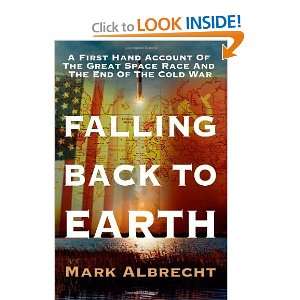   Space Race And The End Of The Cold War [Paperback] Mark Albrecht