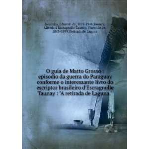  O guÃ­a de Matto Grosso  episodio da guerra do Paraguay 