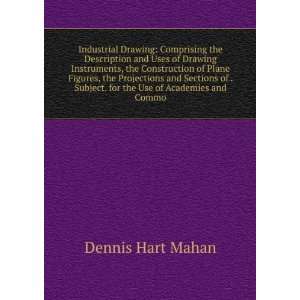   Subject. for the Use of Academies and Commo Dennis Hart Mahan Books