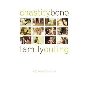  Family Outing [Hardcover] Chastity Bono Books