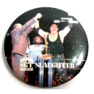 Sgt. Slaughter~ Sgt. Slaughter Button~ Rare WWF Button~ Approx 1.25