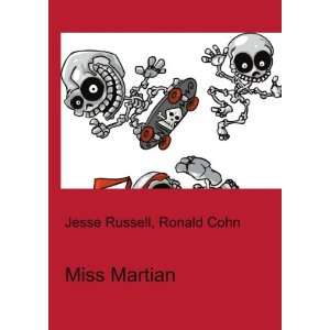  Miss Martian Ronald Cohn Jesse Russell Books