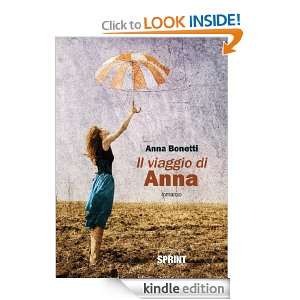 Il viaggio di Anna (Italian Edition) Anna Bonetti  Kindle 