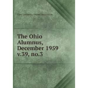   Alumnus, December 1959. v.39, no.3 Ohio University Alumni Association