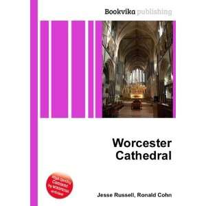 Worcester Cathedral Ronald Cohn Jesse Russell  Books
