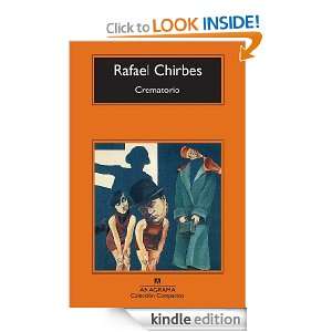 Crematorio (Compactos Anagrama) (Spanish Edition) Rafael Chirbes 
