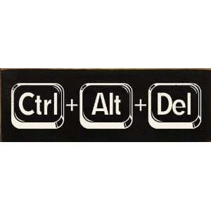  Ctrl+Alt+Del Wooden Sign