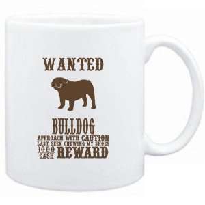 Mug White  Wanted Bulldog   $1000 Cash Reward  Dogs  