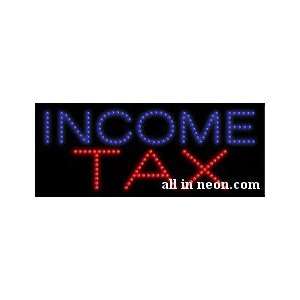  Income Tax Business LED Sign