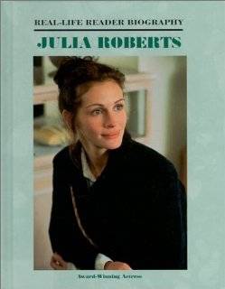 30. Julia Roberts (Real Life Reader Biography) by Wayne L. Wilson