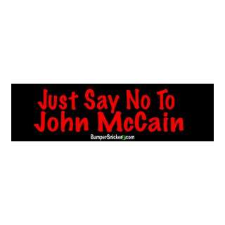  Just Say No To McCain   Refrigerator Magnets 7x2 in 