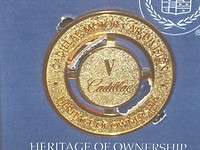 Cadillac Heritage Of Ownership Medallion V  