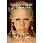 Promise Not to Tell by Jennifer McMahon 2007, Paperback 9780061143311 