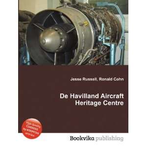  De Havilland Aircraft Heritage Centre Ronald Cohn Jesse 