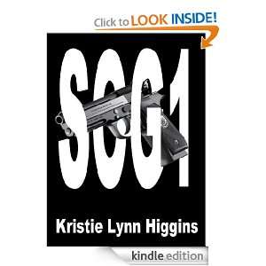 SOG1 (Science Fiction Action Adventure Series) Kristie Lynn Higgins 