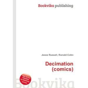  Decimation (comics) Ronald Cohn Jesse Russell Books