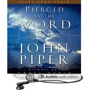  Pierced by the Word Thirty One Meditations for Your Soul 