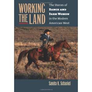   in the Modern American West [Hardcover] Sandra K. Schackel Books