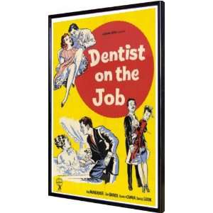  Dentist on the Job 11x17 Framed Poster