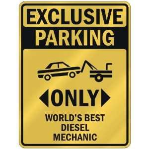   PARKING  ONLY WORLDS BEST DIESEL MECHANIC  PARKING SIGN OCCUPATIONS