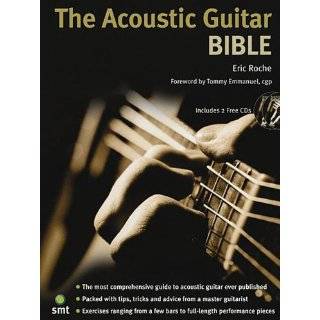 the acoustic guitar bible by eric roche paperback jan 1 2006 buy new $ 