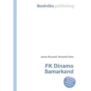  FK Dinamo Samarkand Ronald Cohn Jesse Russell Books