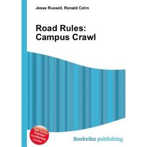  Road Rules Campus Crawl Ronald Cohn Jesse Russell Books