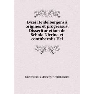  Lycei Heidelbergensis origines et progressus Disseritur 