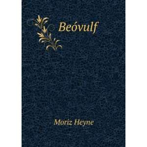  BeÃ³vulf Moriz Heyne Books