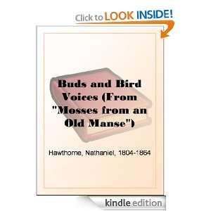   and Bird Voices (From Mosses from an Old Manse) [Kindle Edition