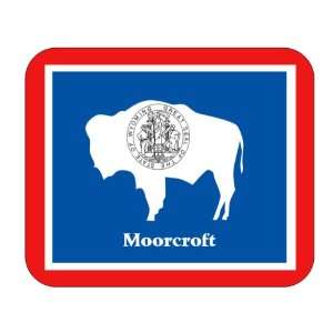  US State Flag   Moorcroft, Wyoming (WY) Mouse Pad 