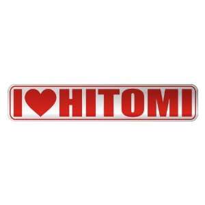   I LOVE HITOMI  STREET SIGN NAME