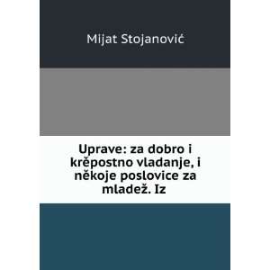  Uprave za dobro i krÄ?postno vladanje, i nÄ?koje 